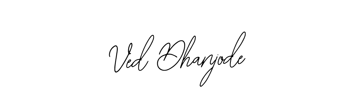 How to make Ved Dhanjode name signature. Use Bearetta-2O07w style for creating short signs online. This is the latest handwritten sign. Ved Dhanjode signature style 12 images and pictures png