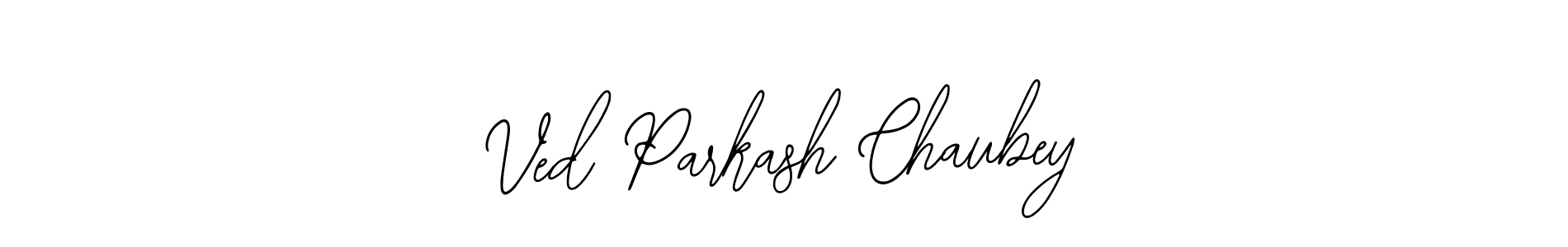Make a short Ved Parkash Chaubey signature style. Manage your documents anywhere anytime using Bearetta-2O07w. Create and add eSignatures, submit forms, share and send files easily. Ved Parkash Chaubey signature style 12 images and pictures png