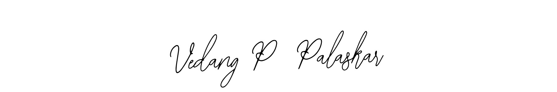 Use a signature maker to create a handwritten signature online. With this signature software, you can design (Bearetta-2O07w) your own signature for name Vedang P  Palaskar. Vedang P  Palaskar signature style 12 images and pictures png