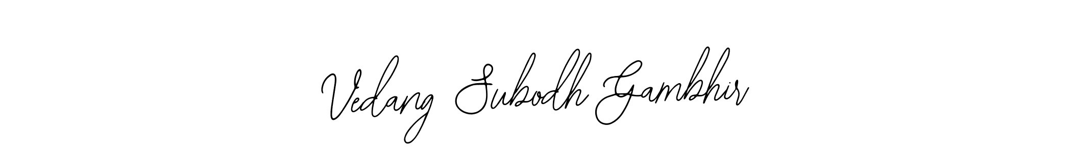 Check out images of Autograph of Vedang Subodh Gambhir name. Actor Vedang Subodh Gambhir Signature Style. Bearetta-2O07w is a professional sign style online. Vedang Subodh Gambhir signature style 12 images and pictures png