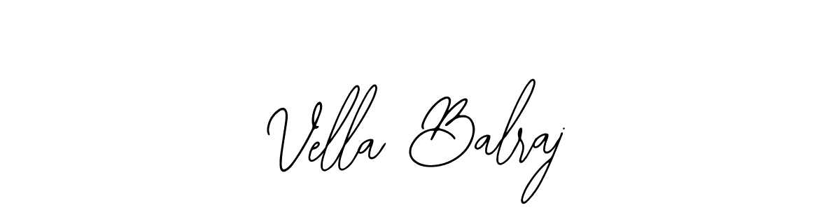 Make a beautiful signature design for name Vella Balraj. With this signature (Bearetta-2O07w) style, you can create a handwritten signature for free. Vella Balraj signature style 12 images and pictures png