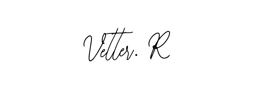 Vetter. R stylish signature style. Best Handwritten Sign (Bearetta-2O07w) for my name. Handwritten Signature Collection Ideas for my name Vetter. R. Vetter. R signature style 12 images and pictures png