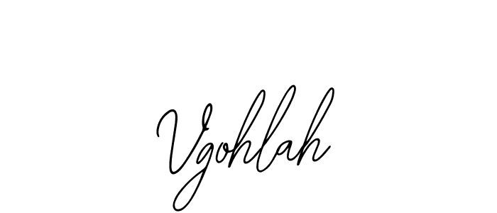 You should practise on your own different ways (Bearetta-2O07w) to write your name (Vgohlah) in signature. don't let someone else do it for you. Vgohlah signature style 12 images and pictures png
