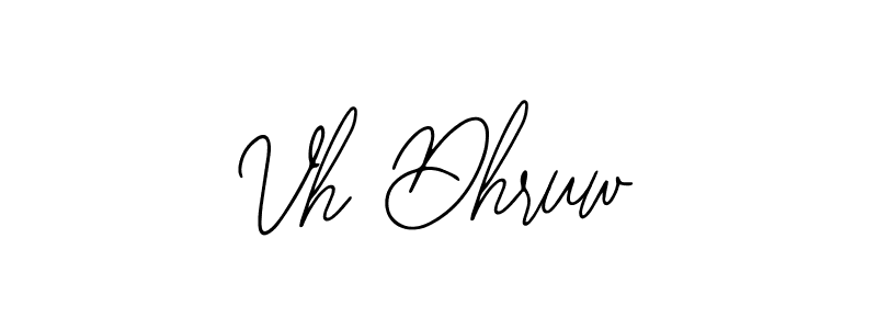 How to make Vh Dhruw name signature. Use Bearetta-2O07w style for creating short signs online. This is the latest handwritten sign. Vh Dhruw signature style 12 images and pictures png