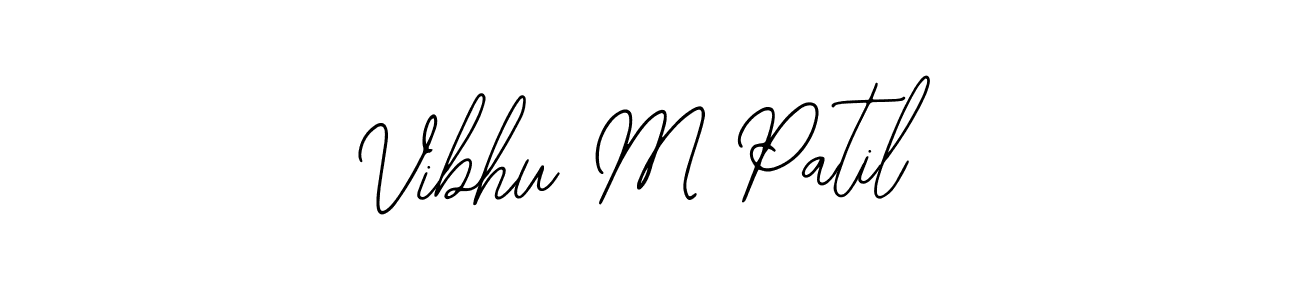 Create a beautiful signature design for name Vibhu M Patil. With this signature (Bearetta-2O07w) fonts, you can make a handwritten signature for free. Vibhu M Patil signature style 12 images and pictures png