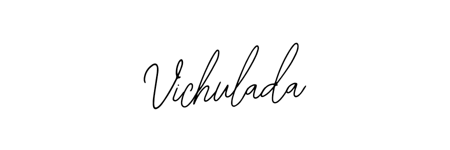 Also You can easily find your signature by using the search form. We will create Vichulada name handwritten signature images for you free of cost using Bearetta-2O07w sign style. Vichulada signature style 12 images and pictures png