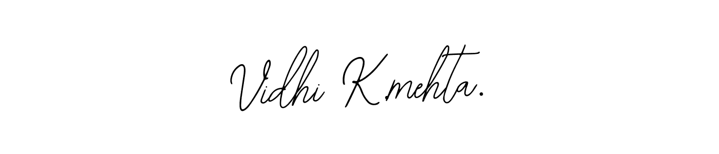 How to make Vidhi K.mehta. name signature. Use Bearetta-2O07w style for creating short signs online. This is the latest handwritten sign. Vidhi K.mehta. signature style 12 images and pictures png