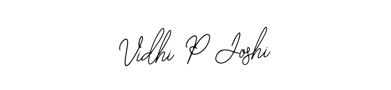 Also we have Vidhi P Joshi name is the best signature style. Create professional handwritten signature collection using Bearetta-2O07w autograph style. Vidhi P Joshi signature style 12 images and pictures png