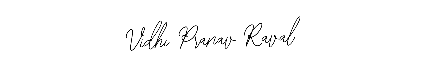 Also You can easily find your signature by using the search form. We will create Vidhi Pranav Raval name handwritten signature images for you free of cost using Bearetta-2O07w sign style. Vidhi Pranav Raval signature style 12 images and pictures png