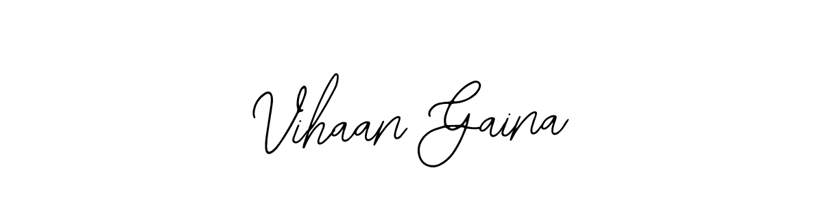How to make Vihaan Gaina signature? Bearetta-2O07w is a professional autograph style. Create handwritten signature for Vihaan Gaina name. Vihaan Gaina signature style 12 images and pictures png