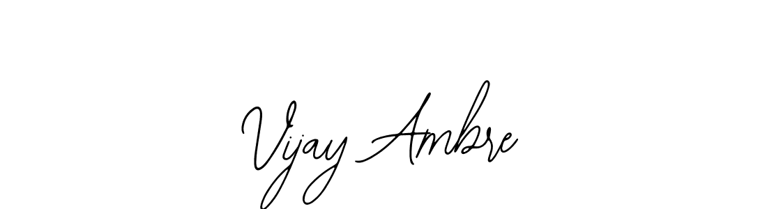 It looks lik you need a new signature style for name Vijay Ambre. Design unique handwritten (Bearetta-2O07w) signature with our free signature maker in just a few clicks. Vijay Ambre signature style 12 images and pictures png