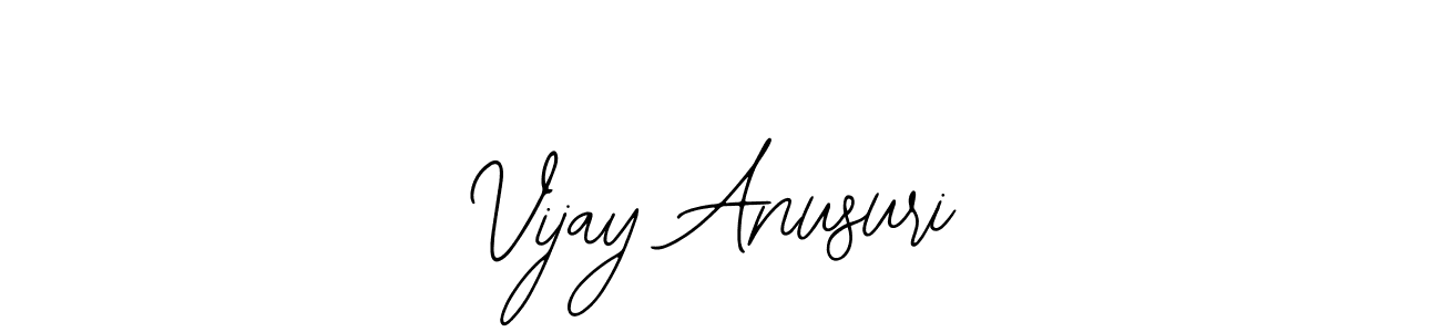 How to make Vijay Anusuri signature? Bearetta-2O07w is a professional autograph style. Create handwritten signature for Vijay Anusuri name. Vijay Anusuri signature style 12 images and pictures png