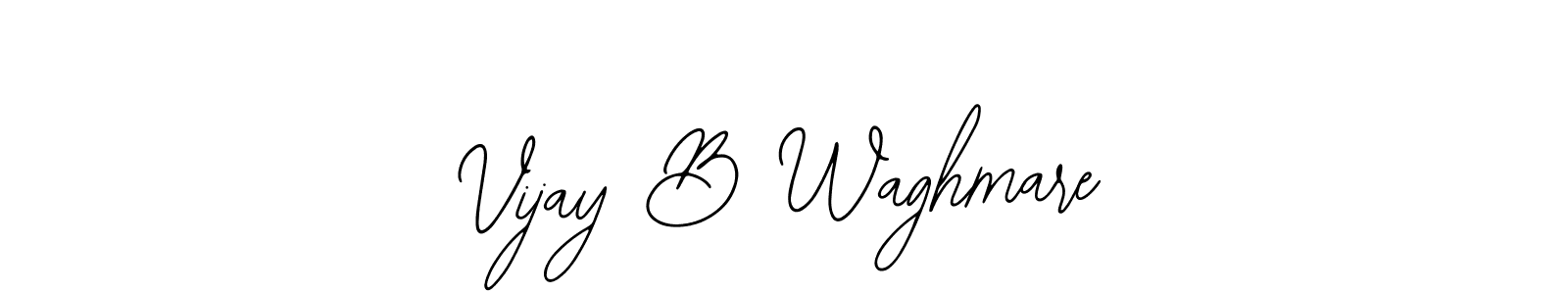 How to make Vijay B Waghmare signature? Bearetta-2O07w is a professional autograph style. Create handwritten signature for Vijay B Waghmare name. Vijay B Waghmare signature style 12 images and pictures png