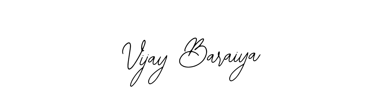 You should practise on your own different ways (Bearetta-2O07w) to write your name (Vijay Baraiya) in signature. don't let someone else do it for you. Vijay Baraiya signature style 12 images and pictures png