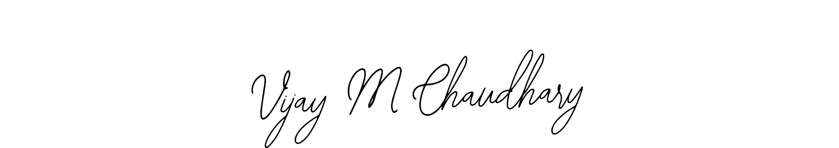 Design your own signature with our free online signature maker. With this signature software, you can create a handwritten (Bearetta-2O07w) signature for name Vijay M Chaudhary. Vijay M Chaudhary signature style 12 images and pictures png