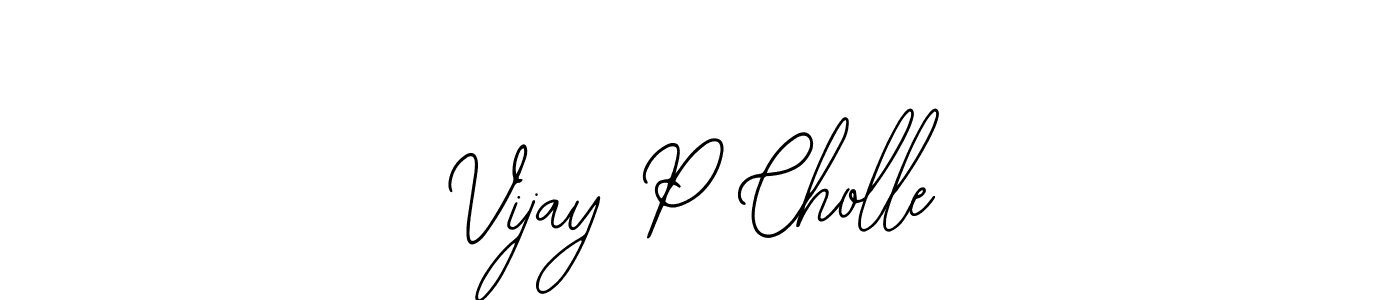 Make a beautiful signature design for name Vijay P Cholle. Use this online signature maker to create a handwritten signature for free. Vijay P Cholle signature style 12 images and pictures png