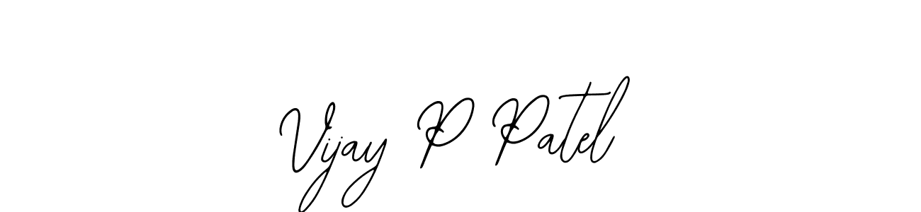 You should practise on your own different ways (Bearetta-2O07w) to write your name (Vijay P Patel) in signature. don't let someone else do it for you. Vijay P Patel signature style 12 images and pictures png