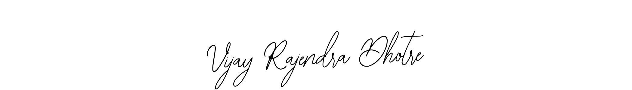 You should practise on your own different ways (Bearetta-2O07w) to write your name (Vijay Rajendra Dhotre) in signature. don't let someone else do it for you. Vijay Rajendra Dhotre signature style 12 images and pictures png