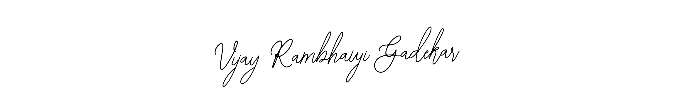 How to Draw Vijay Rambhauji Gadekar signature style? Bearetta-2O07w is a latest design signature styles for name Vijay Rambhauji Gadekar. Vijay Rambhauji Gadekar signature style 12 images and pictures png