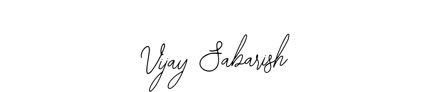 You should practise on your own different ways (Bearetta-2O07w) to write your name (Vijay Sabarish) in signature. don't let someone else do it for you. Vijay Sabarish signature style 12 images and pictures png
