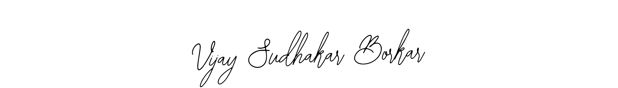 How to make Vijay Sudhakar Borkar name signature. Use Bearetta-2O07w style for creating short signs online. This is the latest handwritten sign. Vijay Sudhakar Borkar signature style 12 images and pictures png