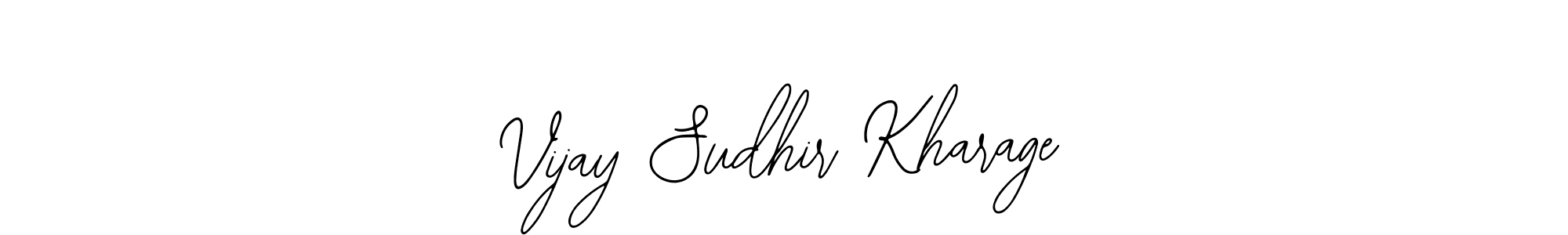 Make a short Vijay Sudhir Kharage signature style. Manage your documents anywhere anytime using Bearetta-2O07w. Create and add eSignatures, submit forms, share and send files easily. Vijay Sudhir Kharage signature style 12 images and pictures png