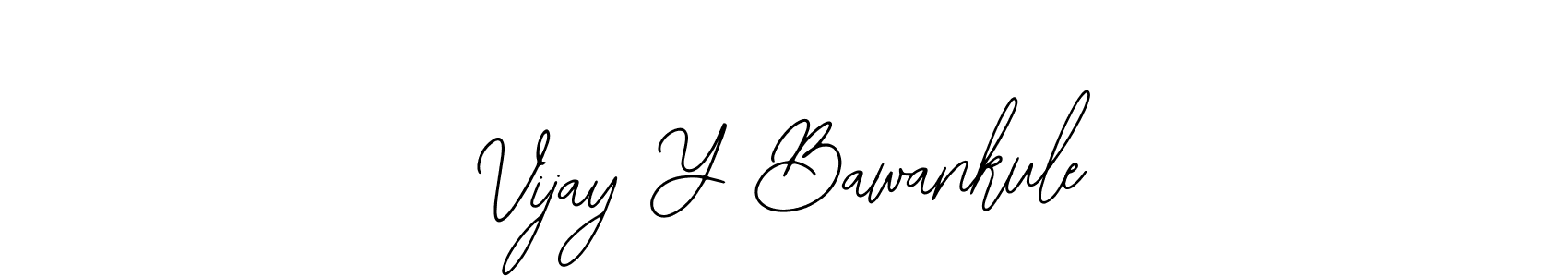 Make a short Vijay Y Bawankule signature style. Manage your documents anywhere anytime using Bearetta-2O07w. Create and add eSignatures, submit forms, share and send files easily. Vijay Y Bawankule signature style 12 images and pictures png