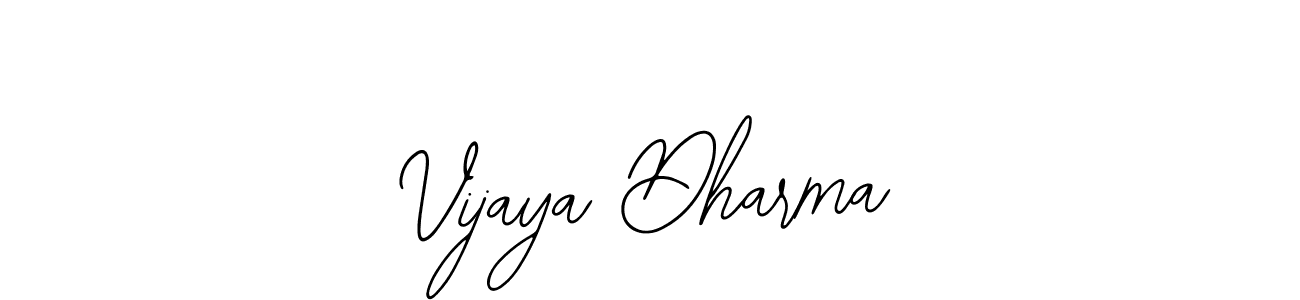 How to make Vijaya Dharma signature? Bearetta-2O07w is a professional autograph style. Create handwritten signature for Vijaya Dharma name. Vijaya Dharma signature style 12 images and pictures png