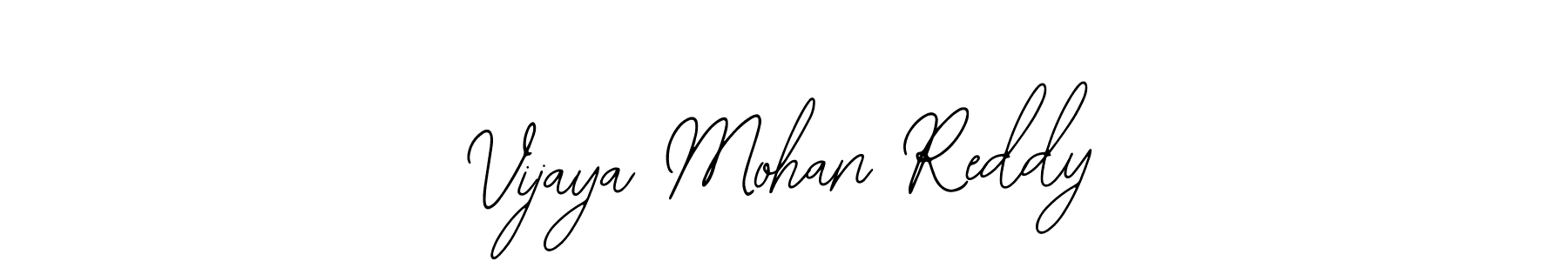 You should practise on your own different ways (Bearetta-2O07w) to write your name (Vijaya Mohan Reddy) in signature. don't let someone else do it for you. Vijaya Mohan Reddy signature style 12 images and pictures png