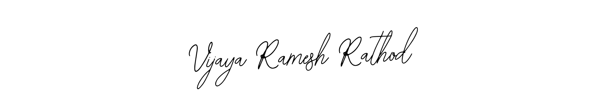 It looks lik you need a new signature style for name Vijaya Ramesh Rathod. Design unique handwritten (Bearetta-2O07w) signature with our free signature maker in just a few clicks. Vijaya Ramesh Rathod signature style 12 images and pictures png