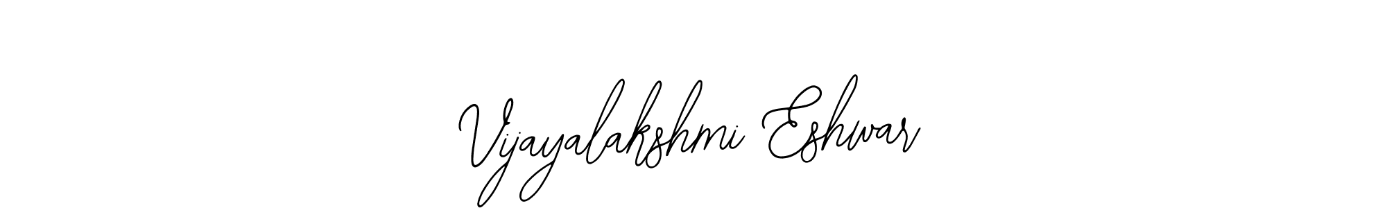 It looks lik you need a new signature style for name Vijayalakshmi Eshwar. Design unique handwritten (Bearetta-2O07w) signature with our free signature maker in just a few clicks. Vijayalakshmi Eshwar signature style 12 images and pictures png