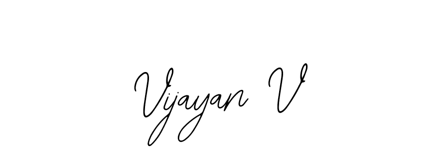 Use a signature maker to create a handwritten signature online. With this signature software, you can design (Bearetta-2O07w) your own signature for name Vijayan V. Vijayan V signature style 12 images and pictures png