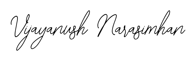 Discover the perfect balance of readability and style for Vijayanush Narasimhan with Bearetta-2O07w font. Create your dream signature today. Vijayanush Narasimhan signature style 12 images and pictures png