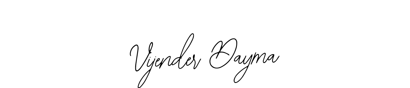 How to Draw Vijender Dayma signature style? Bearetta-2O07w is a latest design signature styles for name Vijender Dayma. Vijender Dayma signature style 12 images and pictures png