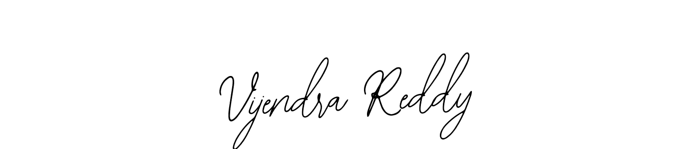 You should practise on your own different ways (Bearetta-2O07w) to write your name (Vijendra Reddy) in signature. don't let someone else do it for you. Vijendra Reddy signature style 12 images and pictures png