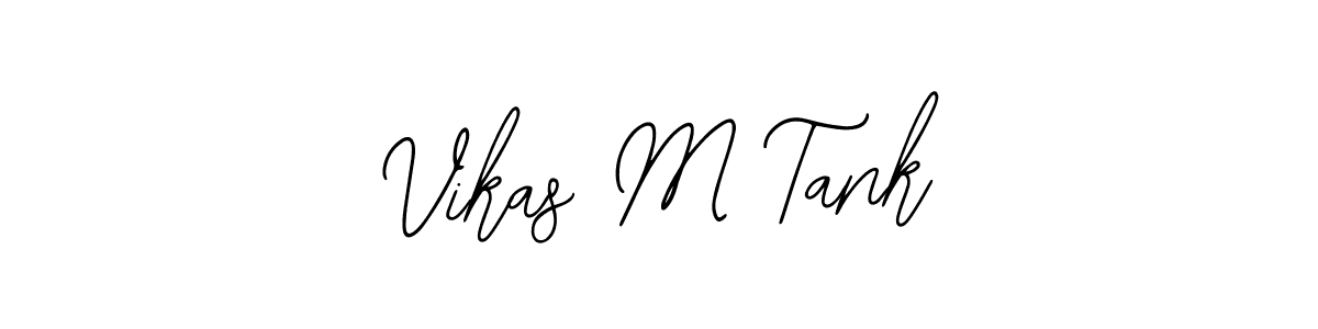 Vikas M Tank stylish signature style. Best Handwritten Sign (Bearetta-2O07w) for my name. Handwritten Signature Collection Ideas for my name Vikas M Tank. Vikas M Tank signature style 12 images and pictures png