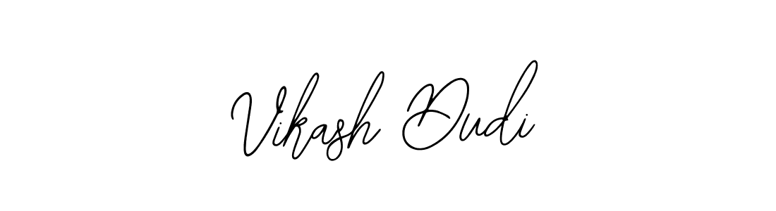 How to make Vikash Dudi signature? Bearetta-2O07w is a professional autograph style. Create handwritten signature for Vikash Dudi name. Vikash Dudi signature style 12 images and pictures png