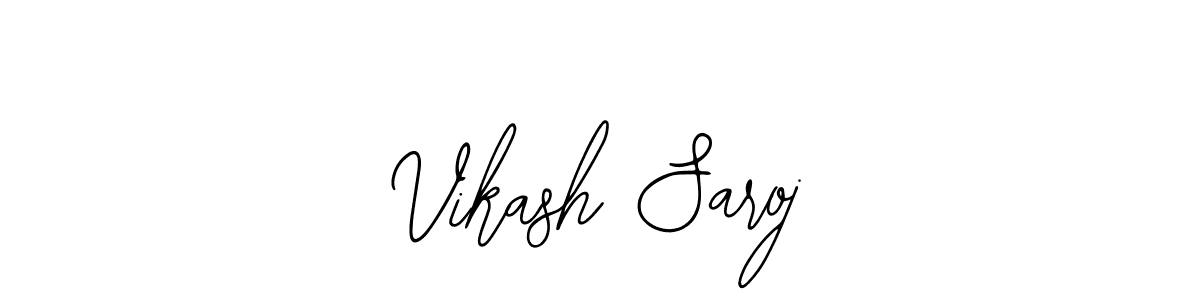 Also we have Vikash Saroj name is the best signature style. Create professional handwritten signature collection using Bearetta-2O07w autograph style. Vikash Saroj signature style 12 images and pictures png