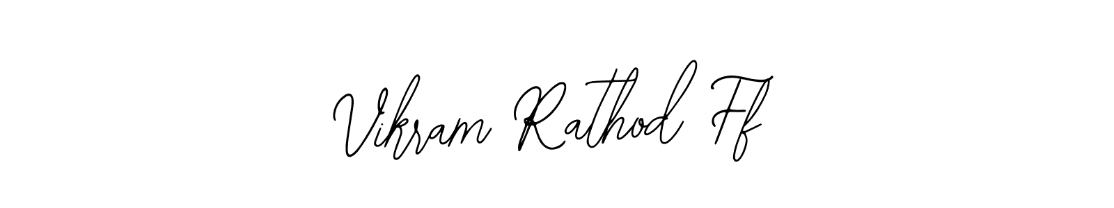 Make a short Vikram Rathod Ff signature style. Manage your documents anywhere anytime using Bearetta-2O07w. Create and add eSignatures, submit forms, share and send files easily. Vikram Rathod Ff signature style 12 images and pictures png