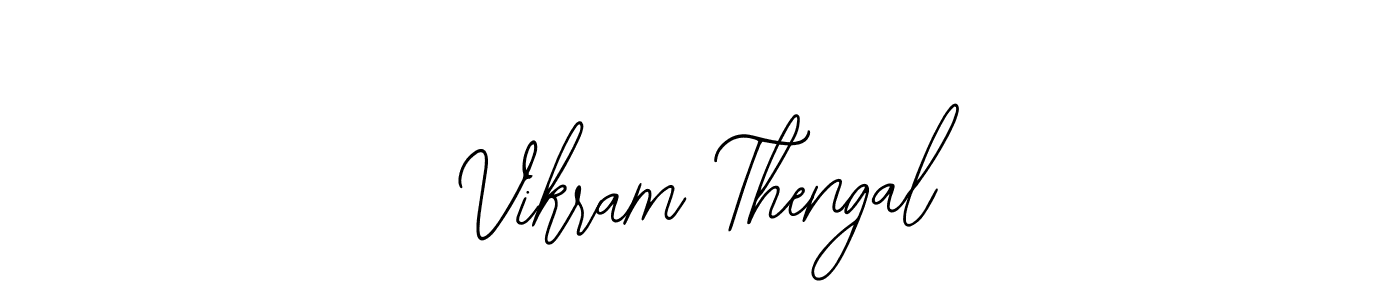 How to make Vikram Thengal signature? Bearetta-2O07w is a professional autograph style. Create handwritten signature for Vikram Thengal name. Vikram Thengal signature style 12 images and pictures png