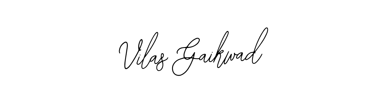 How to make Vilas Gaikwad name signature. Use Bearetta-2O07w style for creating short signs online. This is the latest handwritten sign. Vilas Gaikwad signature style 12 images and pictures png