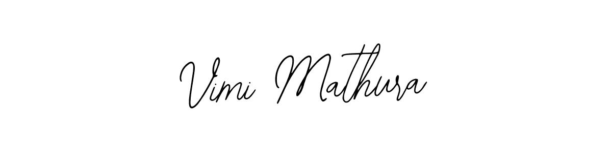 You should practise on your own different ways (Bearetta-2O07w) to write your name (Vimi Mathura) in signature. don't let someone else do it for you. Vimi Mathura signature style 12 images and pictures png