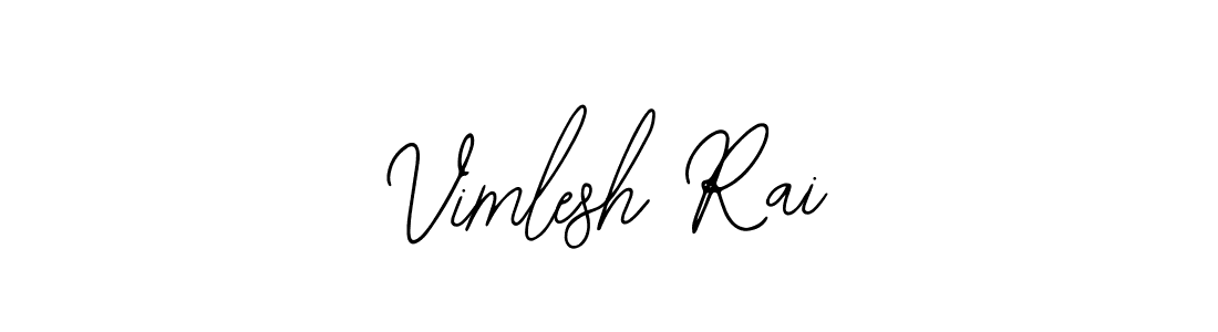 Vimlesh Rai stylish signature style. Best Handwritten Sign (Bearetta-2O07w) for my name. Handwritten Signature Collection Ideas for my name Vimlesh Rai. Vimlesh Rai signature style 12 images and pictures png