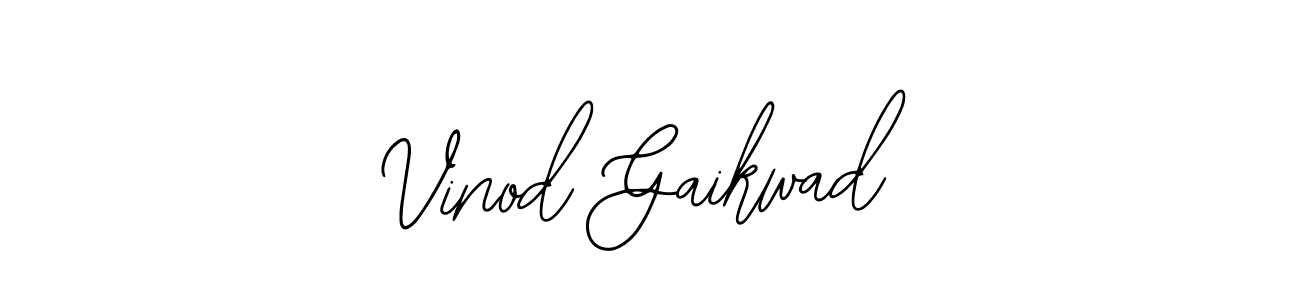 How to make Vinod Gaikwad name signature. Use Bearetta-2O07w style for creating short signs online. This is the latest handwritten sign. Vinod Gaikwad signature style 12 images and pictures png