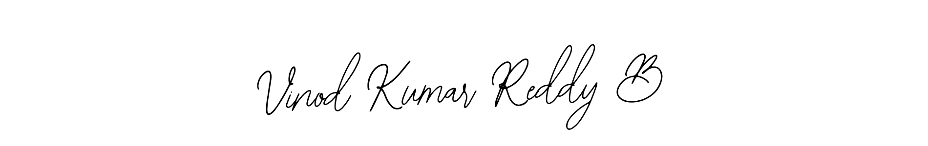 Design your own signature with our free online signature maker. With this signature software, you can create a handwritten (Bearetta-2O07w) signature for name Vinod Kumar Reddy B. Vinod Kumar Reddy B signature style 12 images and pictures png