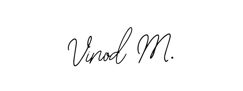 Make a beautiful signature design for name Vinod M.. Use this online signature maker to create a handwritten signature for free. Vinod M. signature style 12 images and pictures png