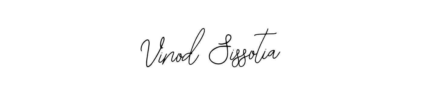How to make Vinod Sissotia signature? Bearetta-2O07w is a professional autograph style. Create handwritten signature for Vinod Sissotia name. Vinod Sissotia signature style 12 images and pictures png