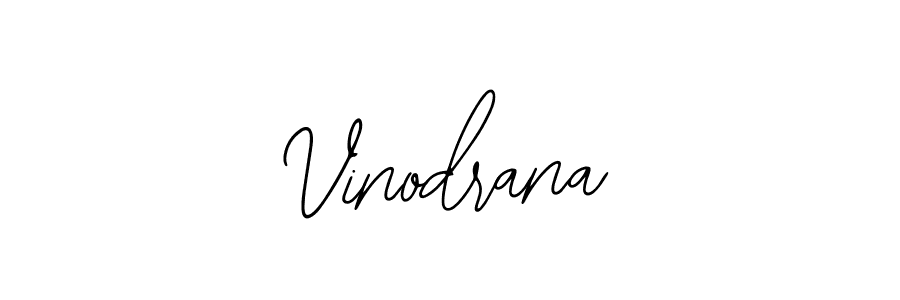 How to make Vinodrana signature? Bearetta-2O07w is a professional autograph style. Create handwritten signature for Vinodrana name. Vinodrana signature style 12 images and pictures png