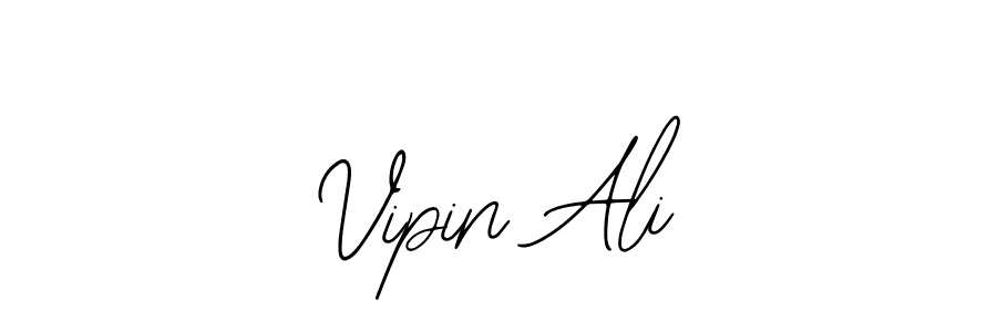 How to make Vipin Ali signature? Bearetta-2O07w is a professional autograph style. Create handwritten signature for Vipin Ali name. Vipin Ali signature style 12 images and pictures png