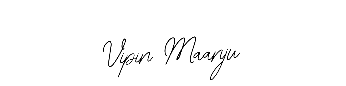 Also You can easily find your signature by using the search form. We will create Vipin Maanju name handwritten signature images for you free of cost using Bearetta-2O07w sign style. Vipin Maanju signature style 12 images and pictures png